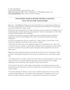 For Immediate Release Contact: John Furgurson, [removed]ext. 300 High Desert Museum, 59800 S. Hwy. 97, Bend, Ore[removed], highdesertmuseum.org ATTACHED PHOTO: Please credit University of Oregon -----------------------