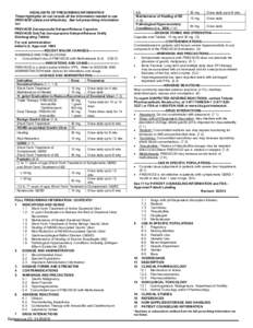 HIGHLIGHTS OF PRESCRIBING INFORMATION These highlights do not include all the information needed to use PREVACID safely and effectively. See full prescribing information for: PREVACID (lansoprazole) Delayed-Release Capsu