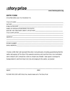 ENTRY FORM (To be filed before July 15 or November 15) TITLE OF WORK __________________________________________________________________________ AUTHOR _____________________________________________________________________