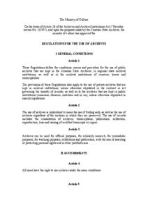 The Ministry of Culture On the basis of Article 26 of the Archives and Archival Institutions Act (“Narodne novine No), and upon the proposal made by the Croatian State Archives, the minister of culture has appr