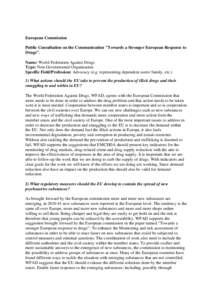 Government / Public health / Substance abuse / Law enforcement in the United States / United Nations Office on Drugs and Crime / Illegal drug trade / Drug prohibition law / International Narcotics Control Board / Substance dependence / Drug control law / Law / Drug policy