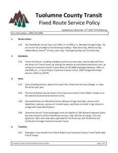 Tuolumne County Transit Fixed Route Service Policy Updated per December 17th 2014 TCTA Meeting For Information: (.