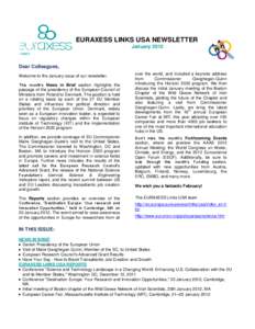 EURAXESS LINKS USA NEWSLETTER January 2012 Dear Colleagues, Welcome to the January issue of our newsletter. This month’s News in Brief section highlights the