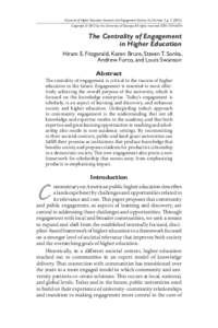 © Journal of Higher Education Outreach and Engagement,Volume 16, Number 3, p. 7, (2012) Copyright © 2012 by the University of Georgia. All rights reserved. ISSN[removed]The Centrality of Engagement in Higher Educatio