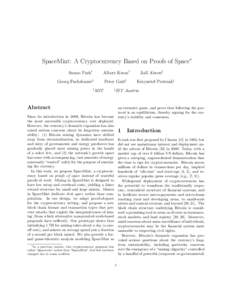 SpaceMint: A Cryptocurrency Based on Proofs of Space∗ Sunoo Park: Albert Kwon:  Georg Fuchsbauer;