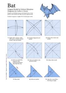 Bat  Origami Model by Noboru Miyajima Diagrams by Carlos A. Furuti  Diagrams and folding sequence developed from a crease 