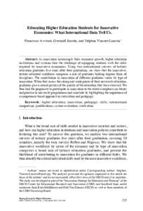 Educating Higher Education Students for Innovative Economies: What International Data Tell Us. Francesco Avvisati, Gwenaël Jacotin, and Stéphan Vincent-Lancrin1 Abstract: As innovation increasingly fuels economic growt