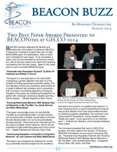 BEACON BUZZ Bi-Monthly Newsletter August 2014 Two Best Paper Awards Presented to BEACONites at GECCO 2014