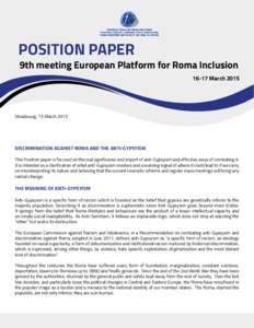 POSITION PAPER  9th meeting European Platform for Roma Inclusion[removed]March[removed]Strasbourg, 13 March 2015