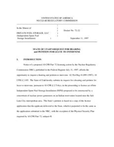 UNITED STATES OF AMERICA NUCLEAR REGULATORY COMMISSION In the Matter of: PRIVATE FUEL STORAGE, LLC (Independent Spent Fuel Storage Installation)