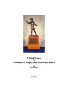 A Short History Of The National Trophy Individual Pistol Match