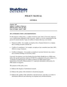 POLICY MANUAL GENERAL Number 307 Subject: Conflicts of Interest Effective Date: June 29, 2012 Date of Origin: April 7, 2009