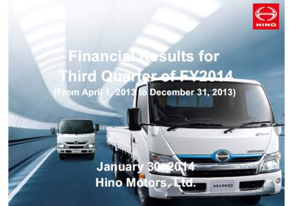 Hino Motors / Sales / Income statement / Transport / Business / Land transport / Generally Accepted Accounting Principles / Toyota / 3Q