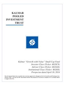 KALMAR POOLED INVESTMENT