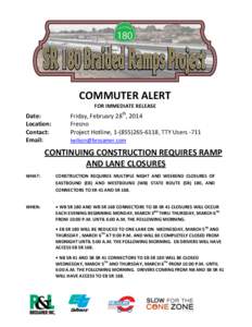 COMMUTER ALERT FOR IMMEDIATE RELEASE Date: Location: Contact: