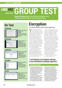 GROUP TEST ENCRYPTION  ENCRYPTION GROUP TEST Mayank Sharma gathers the best file encryption tools