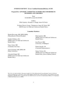 Scid / Newborn screening / X-linked severe combined immunodeficiency / Immunology / Primary immunodeficiency / Adenosine deaminase deficiency / Purine nucleoside phosphorylase / Health / Rare diseases / Severe combined immunodeficiency