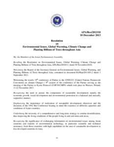 APA/ResDecember 2013 Resolution on Environmental Issues, Global Warming, Climate Change and Planting Billions of Trees throughout Asia