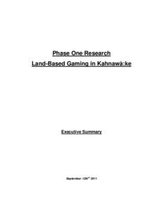 Phase One Research Land-Based Gaming in Kahnawà:ke