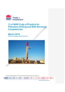 INT15[removed]Draft NSW Code of Practice for Petroleum Drilling and Well Servicing   Competencies - post consultation round 2 version 5_20150326