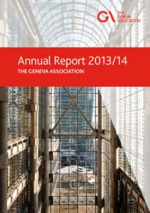 Annual AnnualReport Report2013[removed]THE GENEVA ASSOCIATION