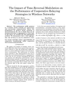 The Impact of Time-Reversal Modulation on the Performance of Cooperative Relaying Strategies in Wireless Networks Richard J. Barton  Rong Zheng
