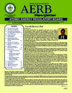 Nuclear energy in India / Radioactivity / Atomic Energy Regulatory Board / Radiobiology / Medical physics / Radiation oncology / Tarapur Atomic Power Station / Department of Atomic Energy / Kalpakkam / Medicine / Nuclear physics / Energy