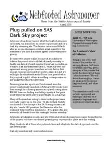 Webfooted Astronomer News from the Seattle Astronomical Society April 2008 Plug pulled on SAS Dark Sky project