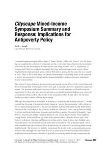 Cityscape Mixed-Income Symposium Summary and Response: Implications for Antipoverty Policy Mark L. Joseph Case Western Reserve University