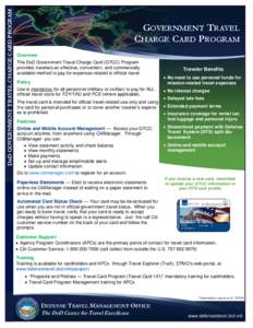 DoD GOVERNMENT TRAVEL CHARGE CARD PROGRAM  GOVERNMENT TRAVEL CHARGE CARD PROGRAM Overview The DoD Government Travel Charge Card (GTCC) Program