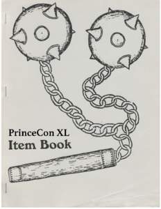 The Simulation Games Union presents The PrinceCon XL Item Book PrinceCon XL is March 13-15, 2015. Convention Director: ???