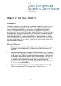 Report on the Year: [removed]Introduction This report analyses the data behind the Commission’s headline activities in[removed]and illustrates trends affecting local authorities across England. In particular, the report