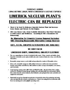 EVIDENCE SHOWS LONG BEFORE 2029, WHEN LIMERICK’S LICENSE EXPIRES LIMERICK NUCLEAR PLANT’S ELECTRIC CAN BE REPLACED • There Is No Need To Relicense Limerick Nuclear Plant And Increase