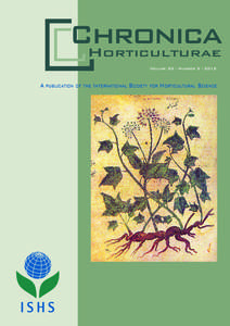 Chronica H ORTICULTURAE Volume 52 - Number[removed]A PUBLICATION OF THE INTERNATIONAL SOCIETY FOR HORTICULTURAL SCIENCE