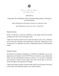 Permanent Mission of Portugal to the United Nations Statement by Ambassador Álvaro Mendonça e Moura, Permanent Representative of Portugal to the United Nations Head of Delegation of Portugal to the Review Conference of