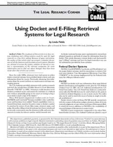 Reproduced by permission. © 2004 Colorado Bar Association, 33 The Colorado Lawyer 61 (November[removed]All rights reserved. THE LEGAL RESEARCH CORNER  Using Docket and E-Filing Retrieval