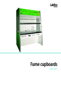 Fume cupboards A safe choice Future-proof fume cupboards  Labflex