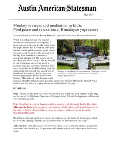 MayMonkey business and meditation in India Find peace and relaxation at Himalayan yoga resort Excerpted from an article by Becca Hensley - Special to the Austin American-Statesman