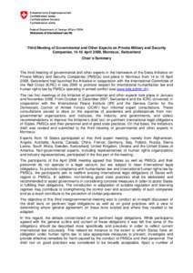 Third Meeting of Governmental and Other Experts on Private Military and Security Companies, 14-16 April 2008, Montreux, Switzerland Chair’s Summary The third meeting of governmental and other experts in the framework o