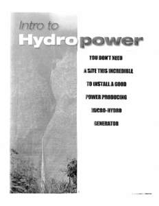 Hydroelectricity / Micro hydro / Low-carbon economy / Renewable energy / Federal Energy Regulatory Commission / Turbine / Hydropower policy in the United States / Appropriate technology / Energy / Technology