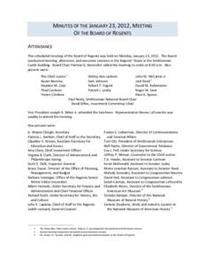 MINUTES OF THE JANUARY 23, 2012, MEETING OF THE BOARD OF REGENTS ATTENDANCE This scheduled meeting of the Board of Regents was held on Monday, January 23, 2012. The Board conducted morning, afternoon, and executive sessi