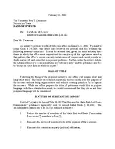 February 21, 2002 The Honorable Pete T. Cenarrusa Secretary of State HAND DELIVERED Re: