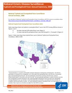 National Enteric Disease Surveillance: Typhoid and Paratyphoid Fever Annual Summary, 2008 National Typhoid and Paratyphoid Fever Surveillance Annual Summary, 2008 An overview of National Typhoid and Paratyphoid Fever Sur