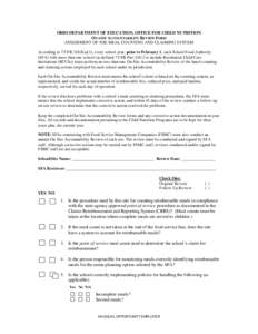 OHIO DEPARTMENT OF EDUCATION, OFFICE FOR CHILD NUTRITION ON-SITE ACCOUNTABILITY REVIEW FORM ASSESSMENT OF THE MEAL COUNTING AND CLAIMING SYSTEM According to 7 CFR[removed]a)(1), every school year, prior to February 1, each