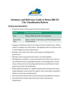 Summary and Reference Guide to House Bill 331 City Classification Reform The Basics about House Bill 331: •  •