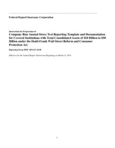 Finance / Financial regulation / Call report / United States federal banking legislation / Late-2000s financial crisis / Financial services / Dodd–Frank Wall Street Reform and Consumer Protection Act / Federal Deposit Insurance Corporation / IRS tax forms / Bank regulation in the United States / Financial institutions / Business