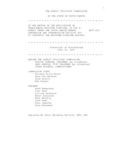 1  THE PUBLIC UTILITIES COMMISSION OF THE STATE OF SOUTH DAKOTA = = = = = = = = = = = = = = = = = = = = = = = = = = = = IN THE MATTER OF THE APPLICATION OF