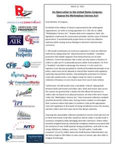 March 11, 2013  An Open Letter to the United States Congress: Oppose the Marketplace Fairness Act! Dear Member of Congress, On behalf of the millions of citizens represented by the undersigned