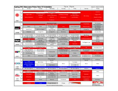 7 p.m[removed]p.m.  Spring 2013 Vancouver Prime Time TV Schedules Monday  Tuesday