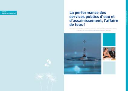 La performance des services publics d’eau et d’assainissement, l’affaire de tous ! Animation : Hervé PAUL, Vice-Président de la métropole Nice Côte d’Azur (NCA), Président de la commission eau, assainiss